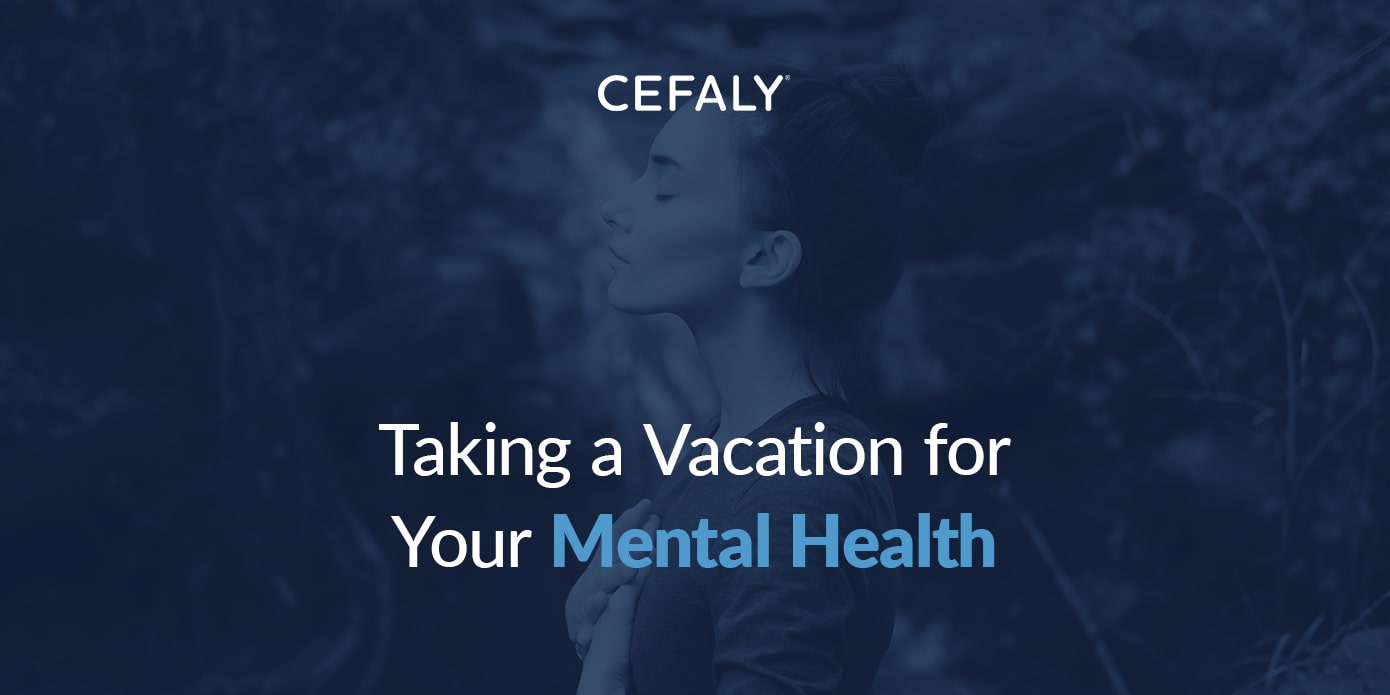 Taking a Vacation for Your Mental Health taking a vacation for your mental health