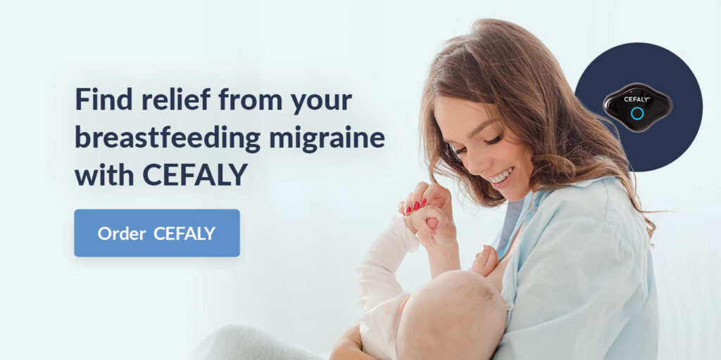 Find relief from your breastfeeding migraine with CEFALY