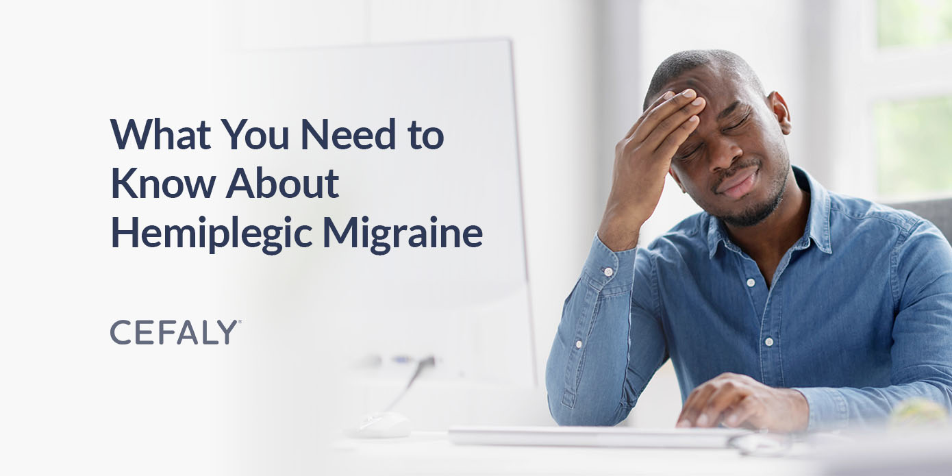 What You Need to Know About Hemiplegic Migraine What You Need to Know About Hemiplegic Migraine