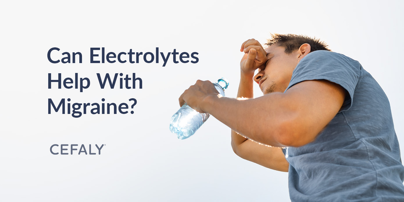 Can Electrolytes Help With Migraine?