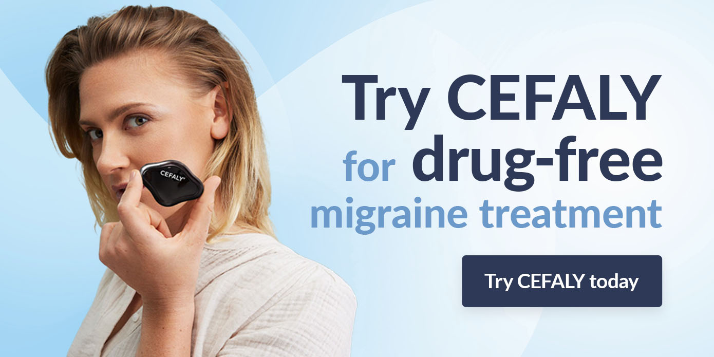 Try CEFALY for drug-free migraine treatment